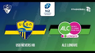 Nationale 2  USO Nevers HB ▰ ALC Longvic [upl. by Ococ]