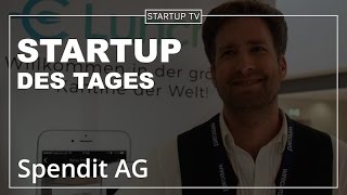 Spendit AG  Startup des Tages  17 [upl. by Yelnik836]