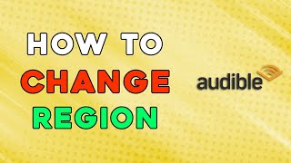 How To Change Region In Audible Easiest Way [upl. by Ahsotan]