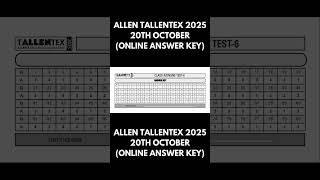 NEW Allen Tallentex 2025 20th October Online Answer Key [upl. by Pate459]