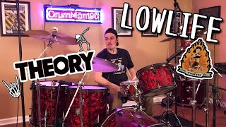 Lowlife  Drum cover  THEORY [upl. by Neeleuqcaj]