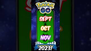 Our Future Community Day Pokémon for September October amp November will be shorts pokemongo [upl. by Niahs734]