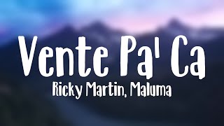 Vente Pa Ca  Ricky Martin Maluma Lyrics Video [upl. by Humo]