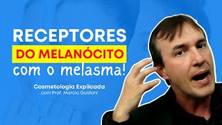 RECEPTORES DO MELANÓCITO  Cosmetologia Explicada com Prof Marcio Guidoni [upl. by Iatnahs539]