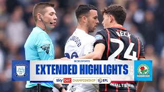 Preston North End vs Blackburn Rovers Extended Highlights  EFL Championship  CBS Sports Golazo [upl. by Henryetta]