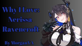 Why I Love Nerissa Ravencroft [upl. by Hemphill]