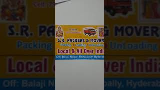 SR Packers amp Movers D Shekar  7989035033 Kukatpally Hyderabad [upl. by Oicnedurp]