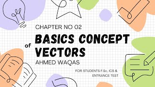 Basics Concepts of Vectors  Vectors and Equilibrium  Part 01 of 05 [upl. by Rosita182]