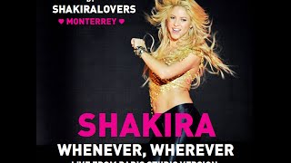 Shakira  Whenever Wherever Live From Paris Studio Version [upl. by Azaria]