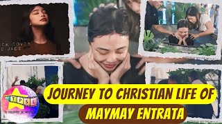 Journey to Christian Life of Maymay Entrata [upl. by Clarette]