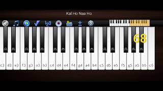 Kal Ho Naa Ho by the Piano 🎹 [upl. by Conger314]