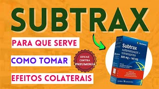 SUBTRAX TRATA PNEUMONIA INFECÇÃO URINÁRIA E OUTRAS DOENÇAS BACTERIANAS [upl. by Rendrag600]