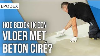 EPODEX Handleiding  Hoe breng ik microcement aan op een vloer [upl. by Kobylak]