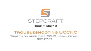 UCCNC Troubleshooting  What to do when the UCCNC installer program will not work [upl. by Brandie693]