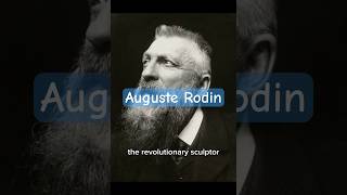 Auguste Rodin Sculpting Emotion Defying Tradition [upl. by Aicined]