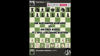 Alexander Alekhine vs Paul Keres  It 1942 Salzburg Austria  Chessgambit630 [upl. by Lurie]