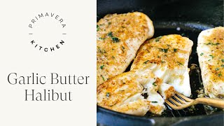 Garlic Butter Halibut Fish [upl. by Ettenowtna674]