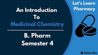 An Introduction to Medicinal Chemistry  BPharm  Medicinal Chemistry  Semester4 [upl. by Radcliffe]