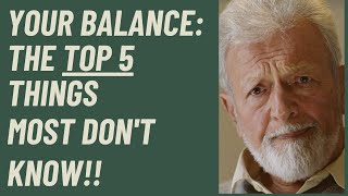 Seniors Top FIVE things most people dont know about balance [upl. by Borras]