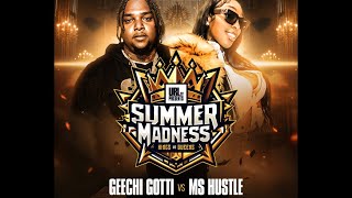 GEECHI GOTTI Vs MS HUSTLEFriendly BattleHUSTLE 2x WOTYURL SUMMER MADNESS KvQ Prediction🔥🔥🔥🔥🦂 [upl. by Yevad192]