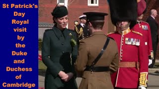 St Patricks Day visit to the Irish Guards by The Duke and Duchess of Cambridge [upl. by Lynad544]