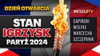 STAN IGRZYSK PARYŻ 2024  ZACZYNAMY [upl. by Inamik]