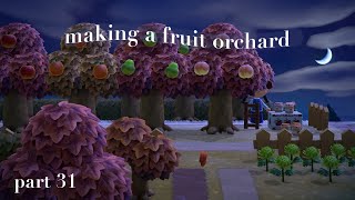 making a fruit orchard part 31  animal crossing new horizons [upl. by Dine]