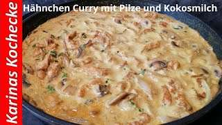 Einfache Hähnchen Pfanne mit Champignons in cremiger Soße [upl. by Eldoree]