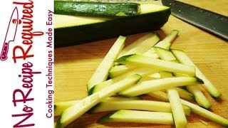 How to Julienne Zucchini  NoRecipeRequiredcom [upl. by Kciredes]