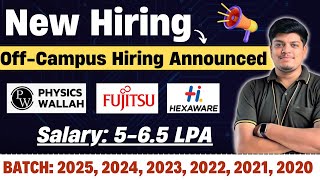 🔥PW 2024 Hiring Announced  Salary 5 LPA  Fujitsu Hexaware Hiring  2025 2024 2023 20222020 [upl. by Southworth]