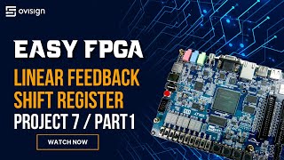 FPGA project 07 Part1  Linear Feedback Shift Register [upl. by Nerland]