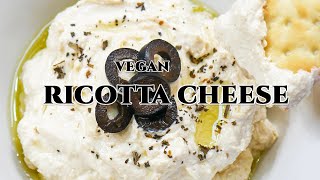 Quick and Simple Vegan Ricotta Cheese Recipe [upl. by Rede316]