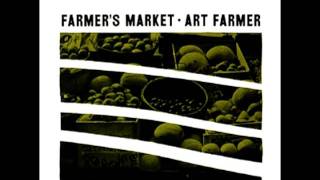 Farmers Market  Art Farmer [upl. by Lauber203]