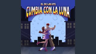 Cumbia Con La Luna [upl. by Tav]