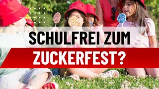 Schulfrei zum Zuckerfest [upl. by Remmer]