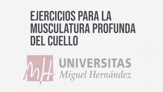 14 Ejercicios para la musculatura profunda del cuello UMHSaludABLE [upl. by Lauter]