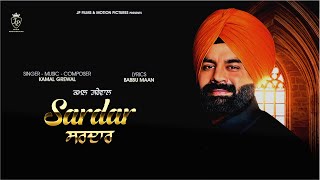 SARDAR  KAMAL GREWAL  BABBU MAAN  LATEST PUNJABI SONG 2024 [upl. by Repotsirhc191]