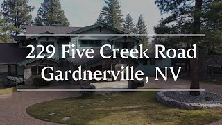 229 Five Creek Road Gardnerville NV [upl. by Shurwood159]