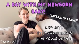 A Day With my Newborn Baby  Maternity Leave  Life atm etsy purchases and tiny house project ✨ [upl. by Corilla]