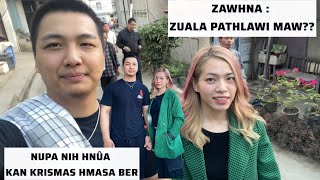 ZUALA PATHLAWI MAW🤔 NUPA NIH HNÛA KAN KRISMAS HMASA BER Khiangte Couple vlog [upl. by Kim]