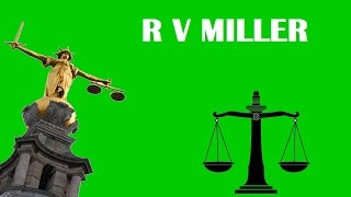 R v Miller [upl. by Annohsat]