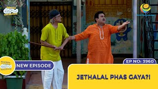 NEW Ep 3960  Jethalal Phas Gaya  Taarak Mehta Ka Ooltah Chashmah  तारक मेहता [upl. by Ataga]