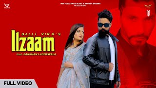 Ilzaam l Bali Virk Ft Darshan Lakhewala l New Punjabi Song 2019 l Hey Yolo [upl. by Nosiram]