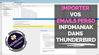 Récupérer son Email Infomaniak Perso dans Thunderbird 📧 TUTORIEL 📧 [upl. by Enidaj50]