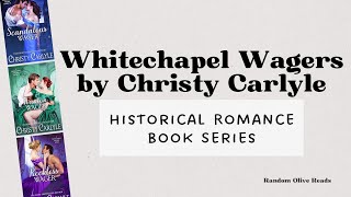 Quick and Steamy Novellas Whitechapel Wagers Historical Romance Book Series by Christy Carlyle [upl. by Iaj500]