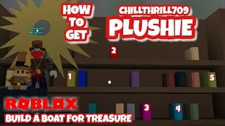 TUTORIAL  CHILLTHRILL PLUSHIE  New Way to Get it SECRET ITEM  Roblox  Build a Boat for Treasure [upl. by Madonna]