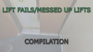 LIFT FAILSMESSED UP LIFTS COMPILATION [upl. by Whitcher873]