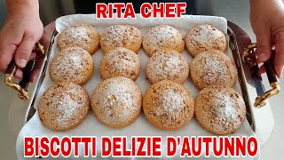 BISCOTTI DELIZIE DAUTUNNO⭐RITA CHEF  Super golosi [upl. by Conah]