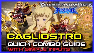 Cagliostro Quick Combo Guide  Granblue Fantasy Versus Rising GBVSR [upl. by Adlesirc]