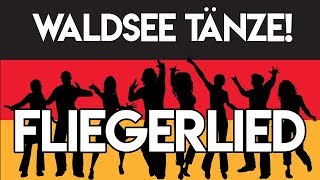 Das Fliegerlied Tanz  Waldsee 2017 [upl. by Joly967]